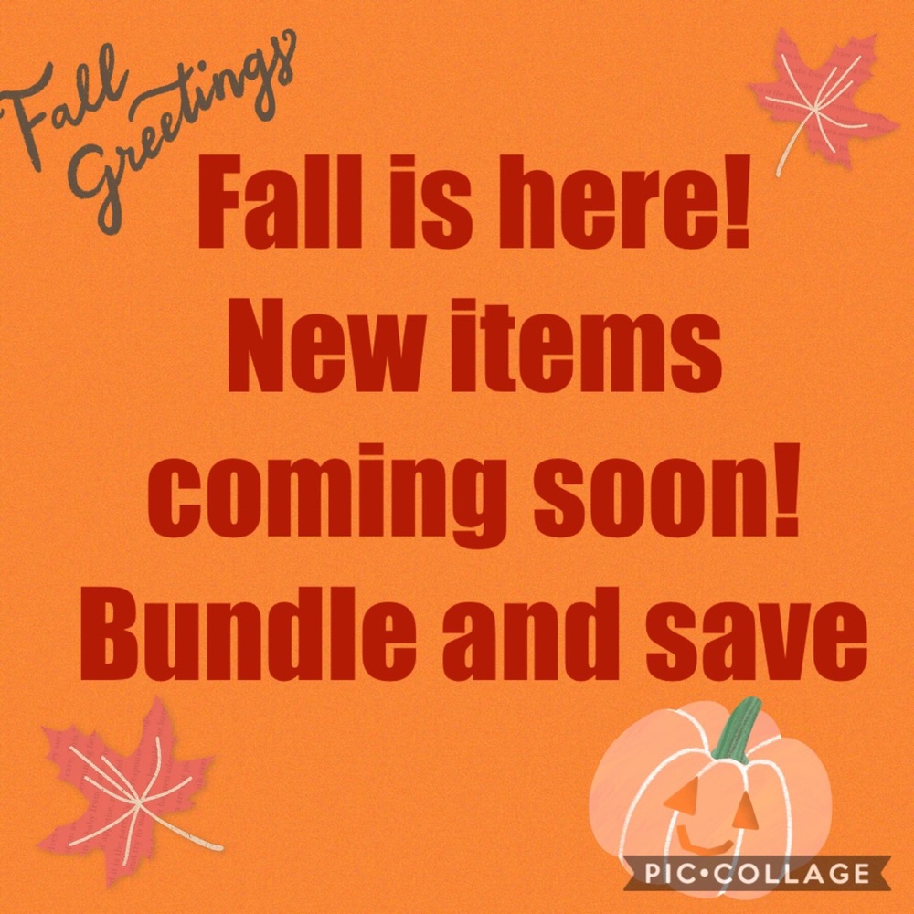 Fall is here, new items coming soon!